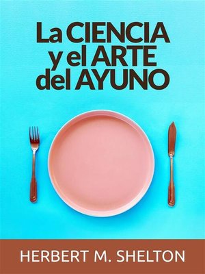 cover image of La Ciencia y el Arte del Ayuno (Traducido)